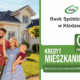 Zadbaj o swoje miejsce do życia z naszym kredytem mieszkaniowym